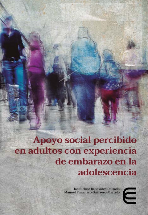 Apoyo social percibido en adultos con experiencia de embarazo en la adolescencia -  Jacqueline Benavides Delgado,  Manuel Francisco Guerrero Martelo