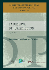 Reserva de la jurisdicción - Santiago Muñoz Machado