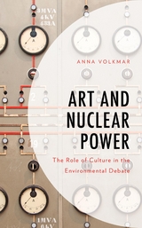 Art and Nuclear Power -  Anna Volkmar