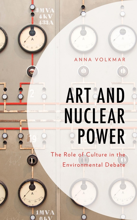 Art and Nuclear Power -  Anna Volkmar