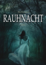 Rauhnacht - Max Pechmann