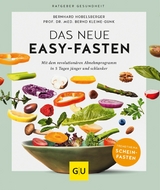 Das neue Easy-Fasten -  Bernhard Hobelsberger,  Prof. Dr. med. Bernd Kleine-Gunk