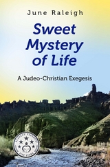 Sweet Mystery of Life -  June Raleigh
