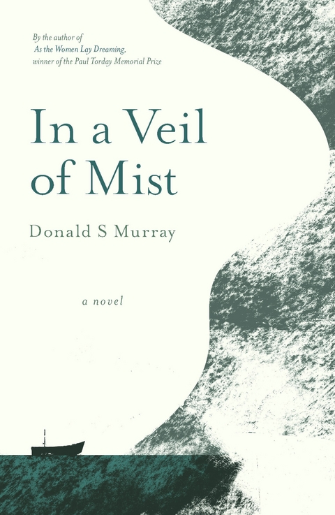 In a Veil of Mist -  Donald S Murray