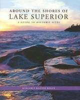 Around the Shores of Lake Superior - Bogue, Margaret Beattie