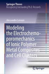 Modeling the Electrochemo-poromechanics of Ionic Polymer Metal Composites and Cell Clusters -  Alessandro Leronni