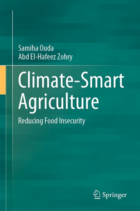 Climate-Smart Agriculture -  Samiha Ouda,  Abd El-Hafeez Zohry