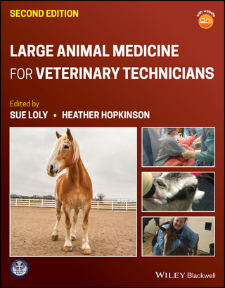 Large Animal Medicine for Veterinary Technicians - Heather Hopkinson; Sue Loly