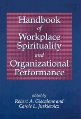 Handbook of Workplace Spirituality and Organizational Performance - Giacalone, Robert a; Jurkiewicz, Carole L.