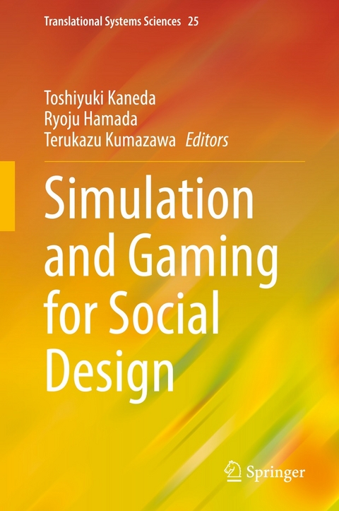 Simulation and Gaming for Social Design - 