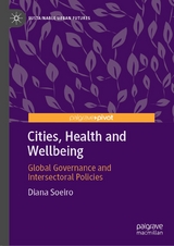 Cities, Health and Wellbeing -  Diana Soeiro