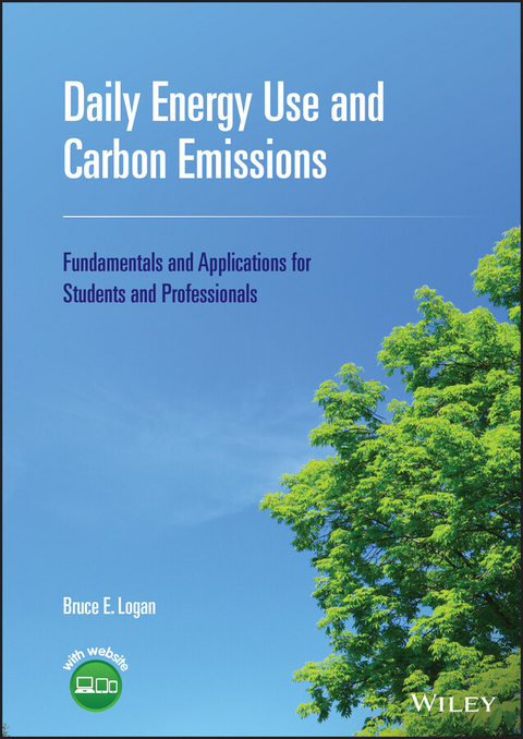 Daily Energy Use and Carbon Emissions -  Bruce E. Logan