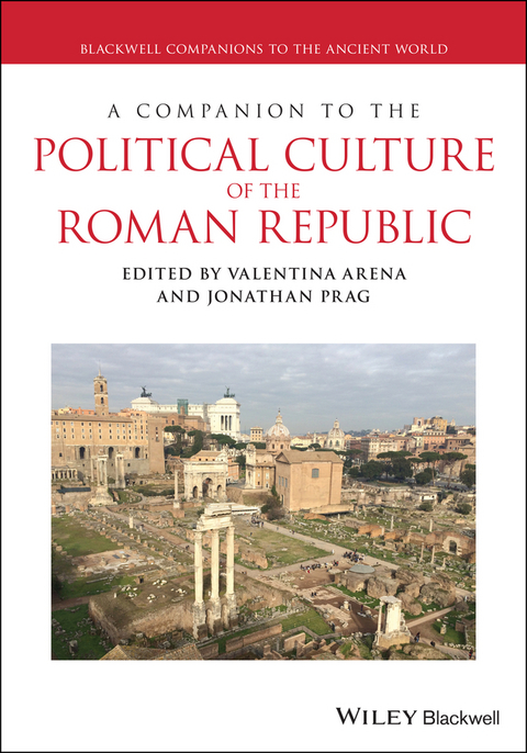 Companion to the Political Culture of the Roman Republic - 