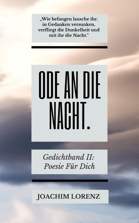 Ode an die Nacht. - Joachim Lorenz