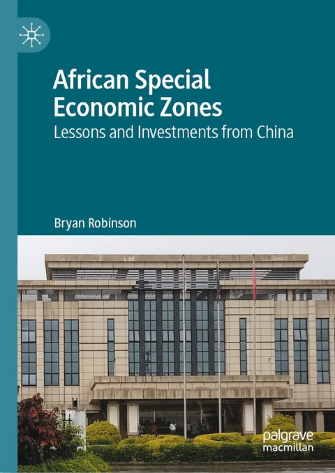 African Special Economic Zones -  Bryan Robinson