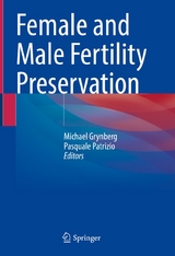 Female and Male Fertility Preservation - 