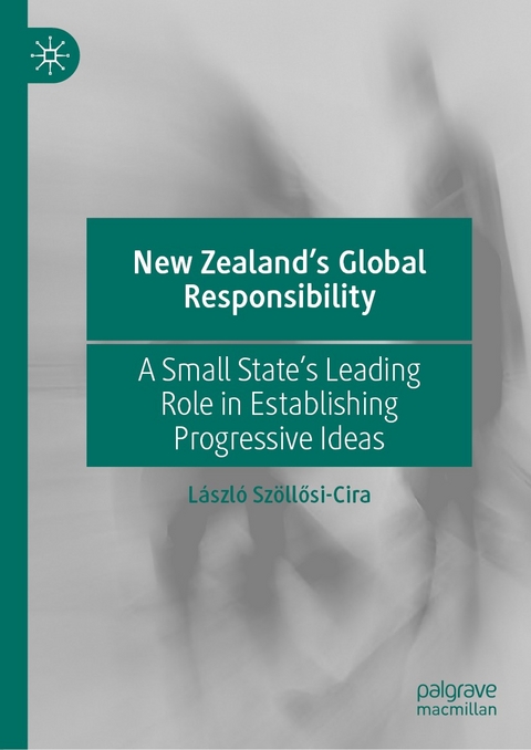New Zealand's Global Responsibility -  Laszlo Szollosi-Cira