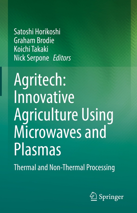 Agritech: Innovative Agriculture Using Microwaves and Plasmas - 