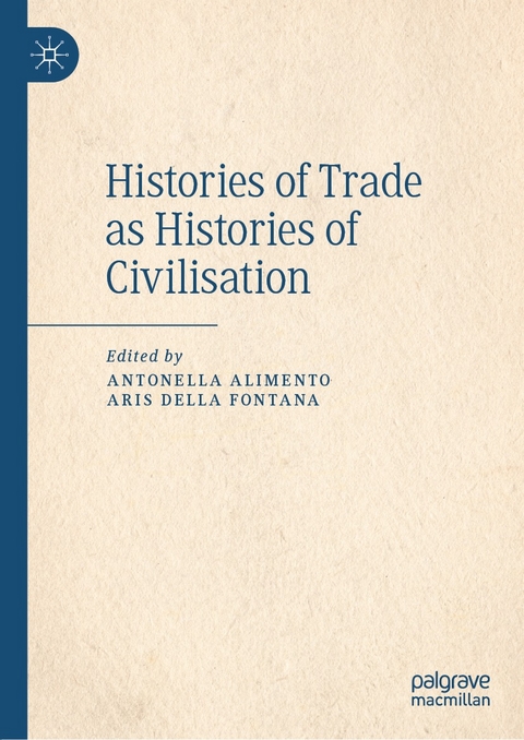 Histories of Trade as Histories of Civilisation - 