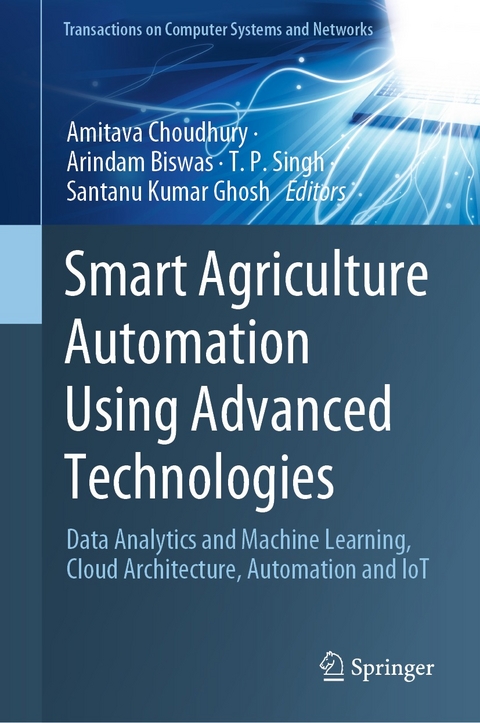 Smart Agriculture Automation Using Advanced Technologies - 