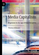 Media Capitalism - Thomas Klikauer