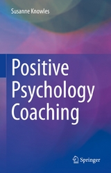 Positive Psychology Coaching - Susanne Knowles