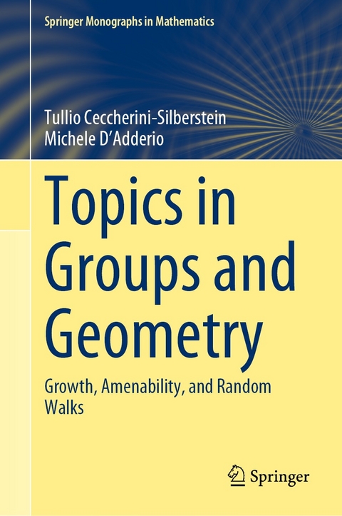 Topics in Groups and Geometry - Tullio Ceccherini-Silberstein, Michele D'Adderio