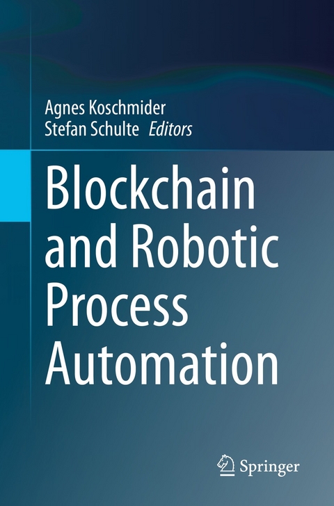 Blockchain and Robotic Process Automation - 