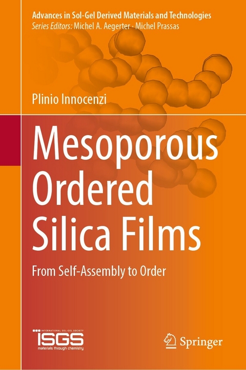 Mesoporous Ordered Silica Films - Plinio Innocenzi