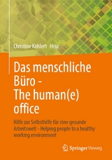 Das menschliche Büro - The human(e) office - 