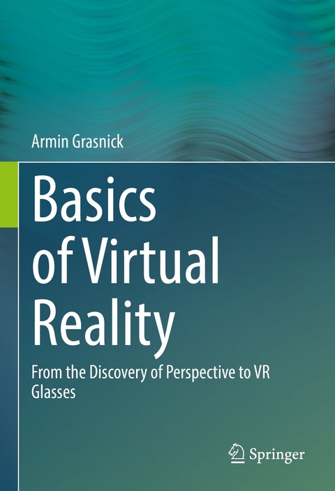 Basics of Virtual Reality -  Armin Grasnick