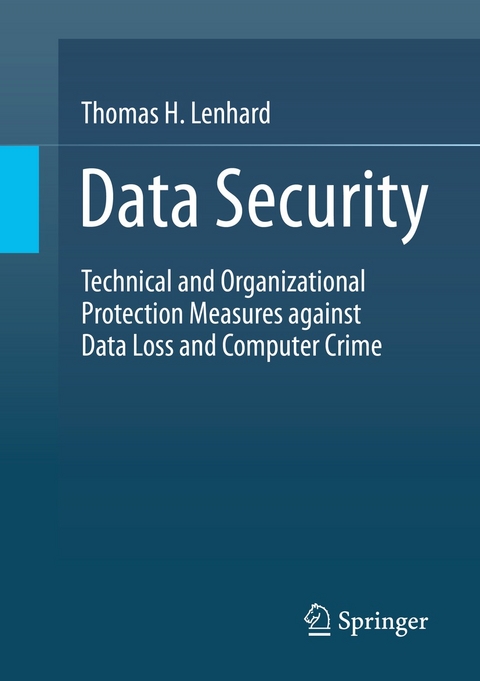Data Security -  Thomas H. Lenhard