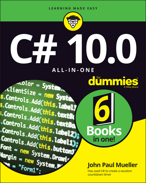 C# 10.0 All-in-One For Dummies -  John Paul Mueller