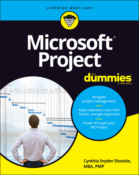 Microsoft Project For Dummies -  Cynthia Snyder Dionisio