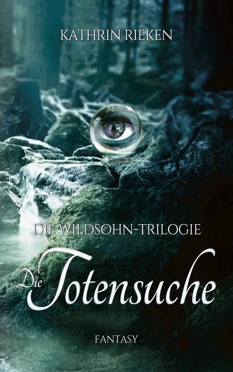 Die Totensuche - Kathrin Rieken