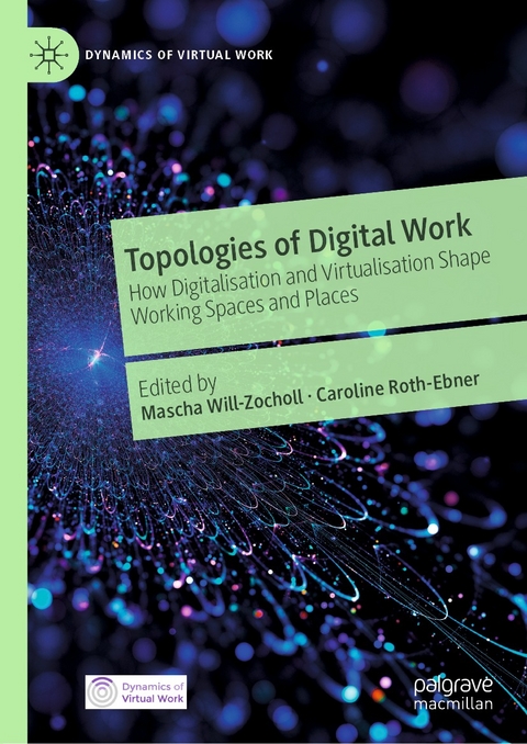 Topologies of Digital Work - 