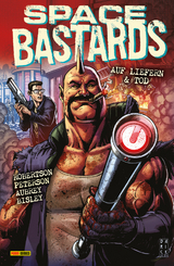 Space Bastards - Auf Liefern und Tod! - Darrick Robertson