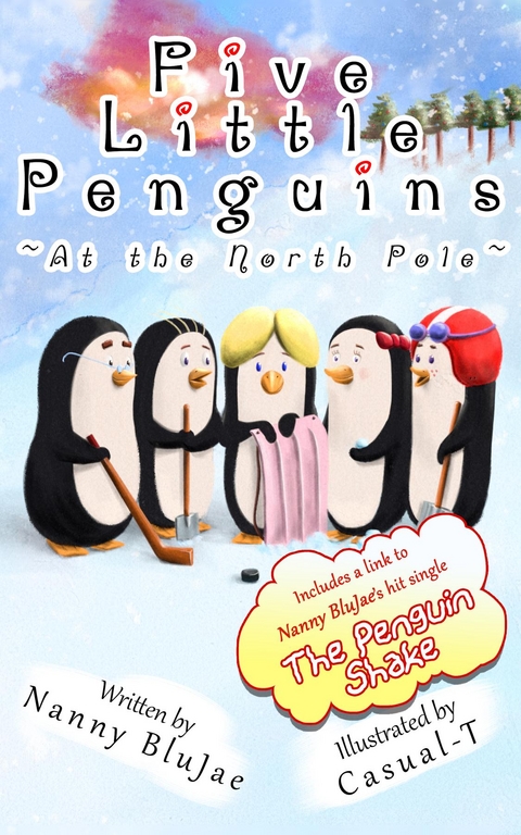 Five Little Penguins ~At the North Pole~ -  Nanny BluJae