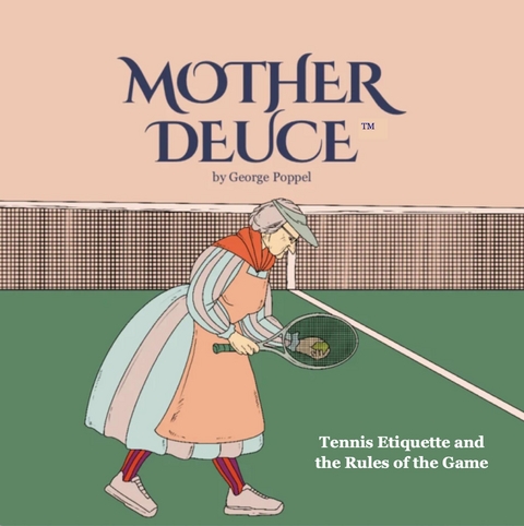 Mother Deuce -  George Poppel