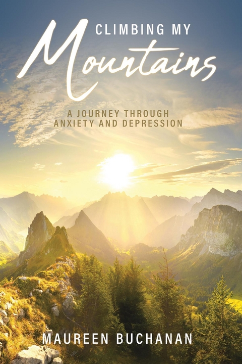 Climbing My Mountains -  Maureen