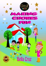 Making Chores Fun - Bella Cruz