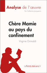 Chère Mamie au pays du confinement - Catherine Jacquemin,  lePetitLitteraire