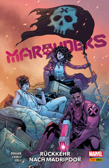 Marauders 3 - Rückkehr nach Mardipoor - Gerry Duggan