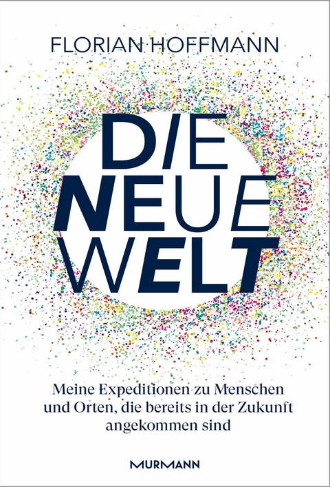 Die Neue Welt - Florian Hoffmann