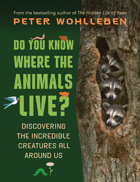 Do You Know Where the Animals Live? - Peter Wohlleben