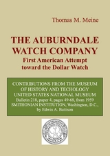 The Auburndale Watch Company - Edwin A. Battison