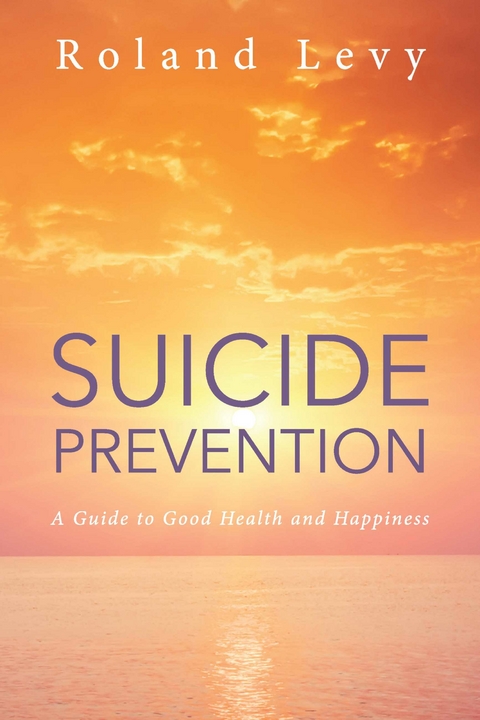 Suicide Prevention -  Roland Levy