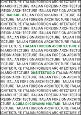 Italian Foreign Architecture - Giovanni Multari a cura di