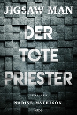 Jigsaw Man - Der tote Priester - Nadine Matheson