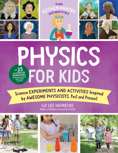 The Kitchen Pantry Scientist Physics for Kids - Liz Lee Heinecke